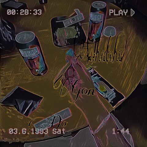 Watchu Gon Do