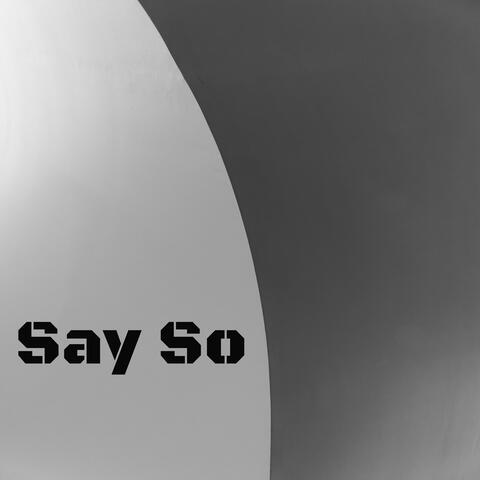 Say So