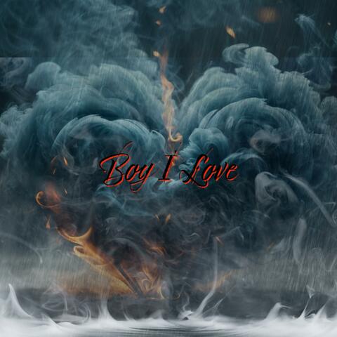 Boy I Love