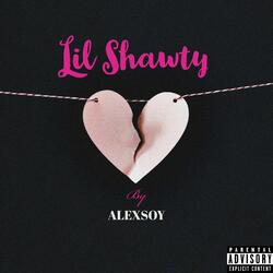 Lil shawty