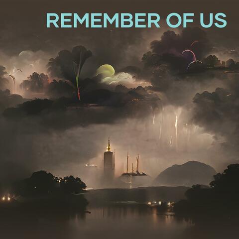 Remember of Us