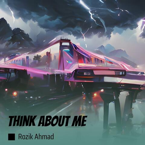 Think About Me