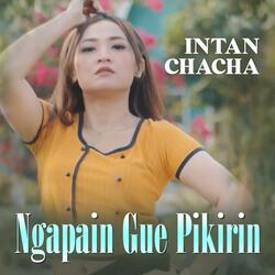 Ngapain Gue Pikirin