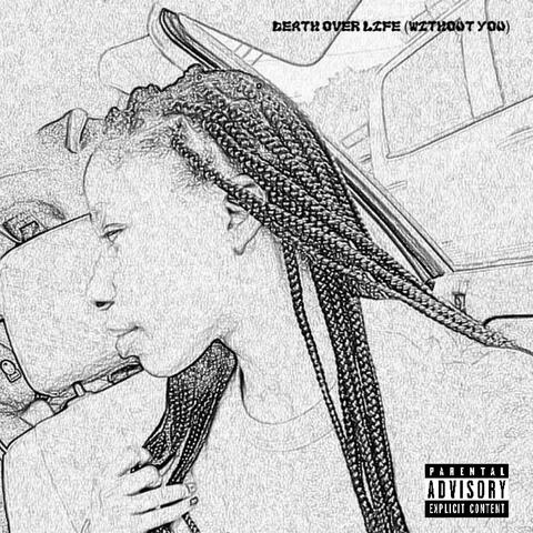 Death Over Life (Without You)