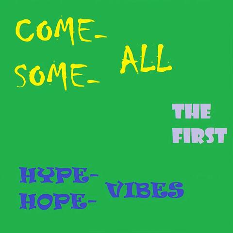 Hype-Hope-Vibes The First