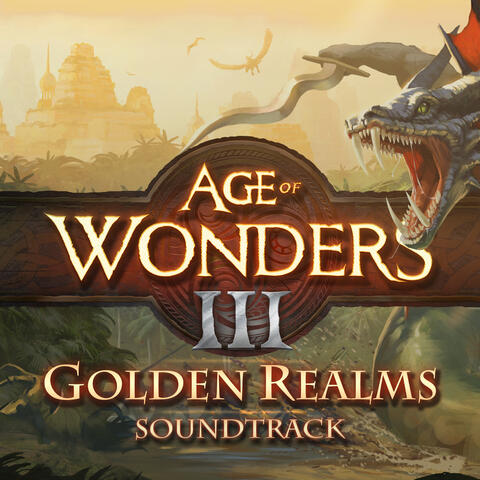 Age of Wonders III: Golden Realms (Original Game Soundtrack)