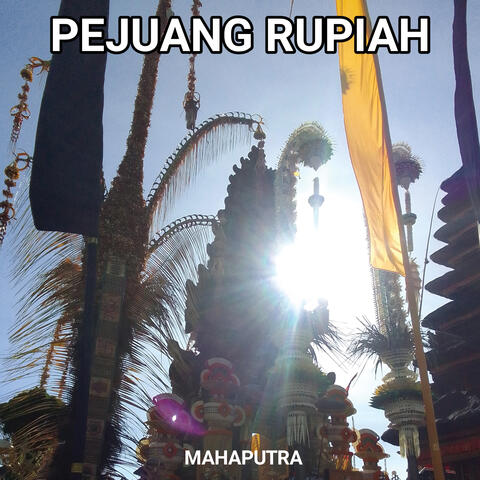 Pejuang Rupiah