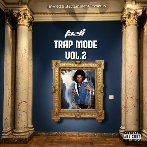 Trap Mode Vol. 2