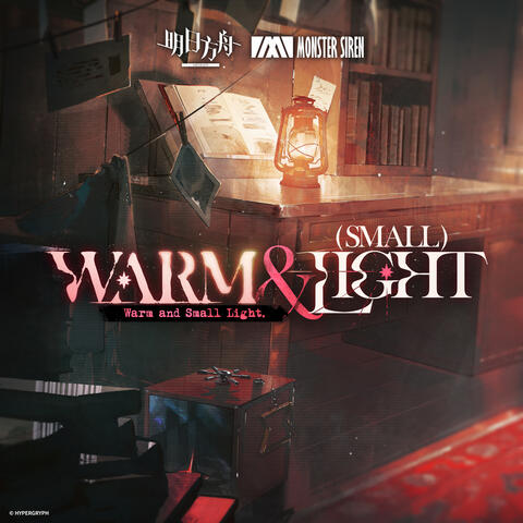 Warm and Small Light