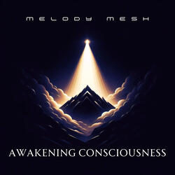 Awakening Consciousness