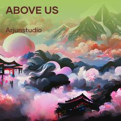 ABOVE Us