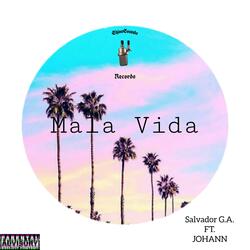 Mala Vida