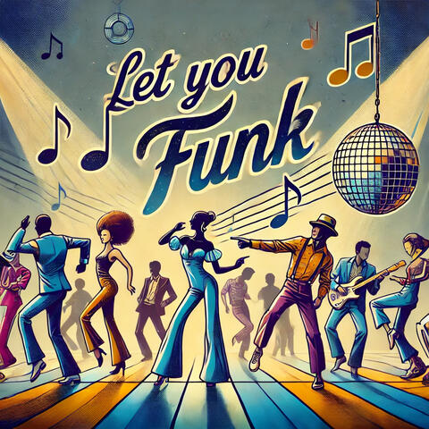 Let You Funk