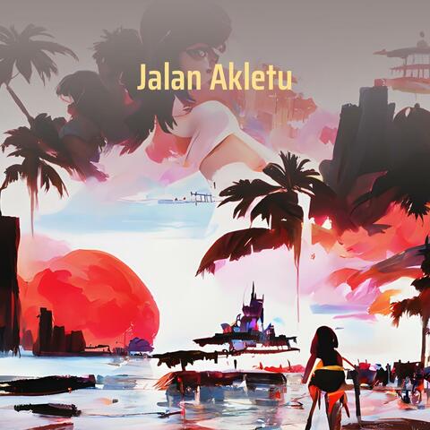Jalan Akletu