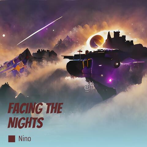 Facing the Nights