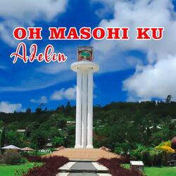 OH MASOHI KU