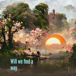 Will we find a way