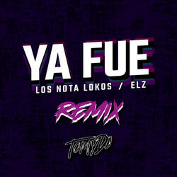 Ya Fue Remix