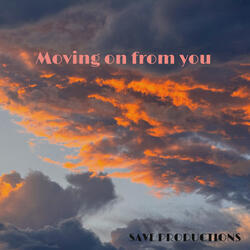 Moving on from you