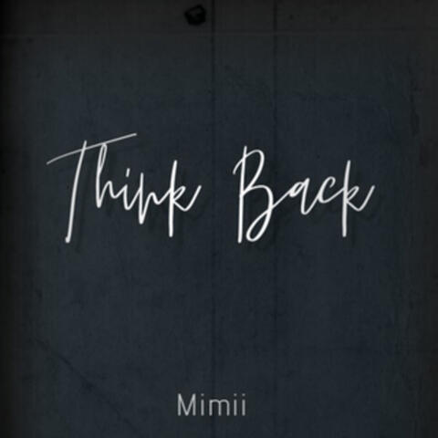 Think Back