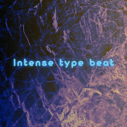 Intense Type Beat