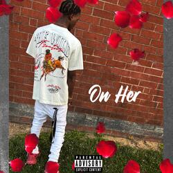 On Her