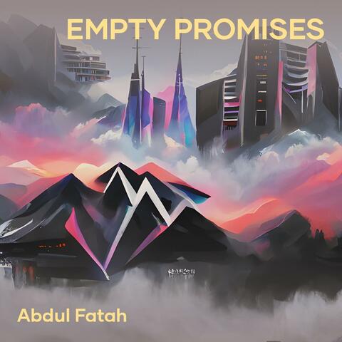 Empty Promises