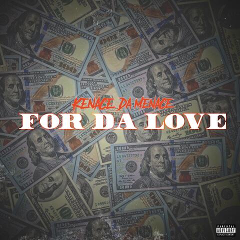 FOR DA LOVE