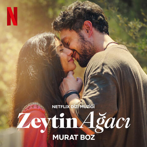 Yağmurun Hatrına (Netflix Dizisi Zeytin Ağacı)
