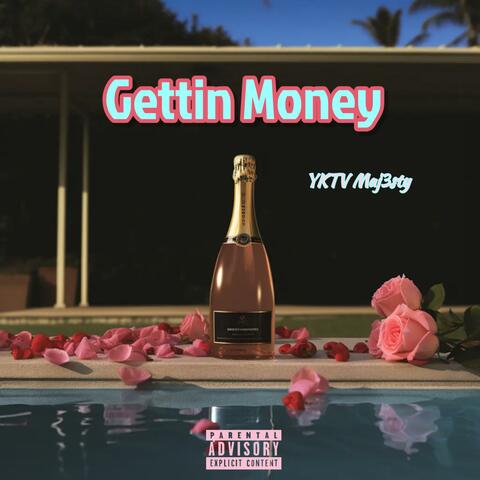Gettin Money