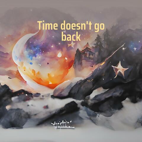 Time doesn't go back