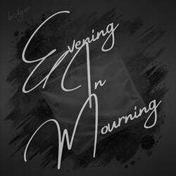 Evening In Mourning