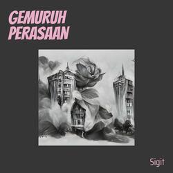 GEMURUH PERASAAN
