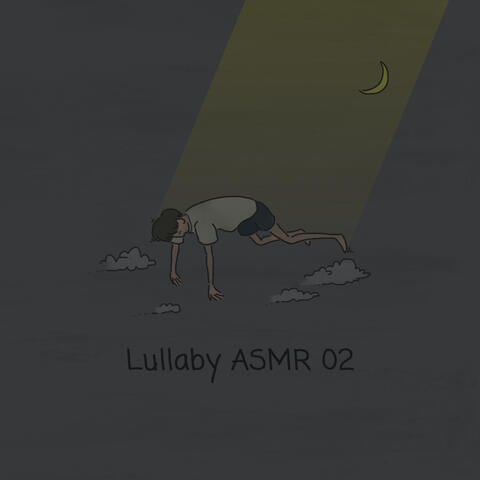 Lullaby ASMR 02