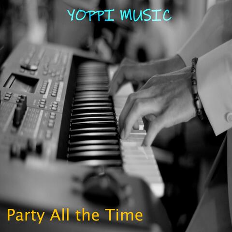 Party All the Time