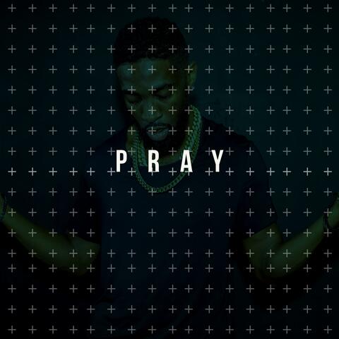 Pray