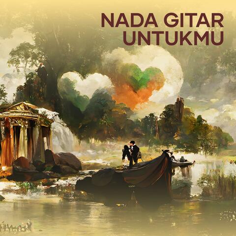 Nada gitar untukmu