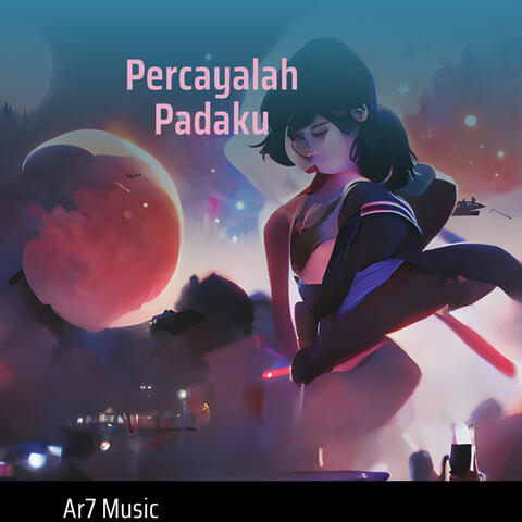 Percayalah Padaku