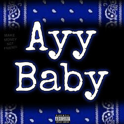 Ayy Baby