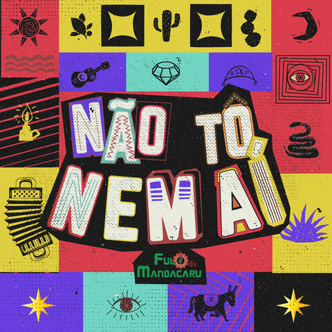 Não Tô Nem Aí