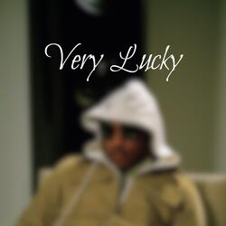 Very Lucky