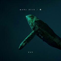 moby dick / 鯨
