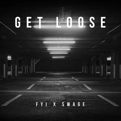 Get Loose