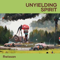Unyielding Spirit