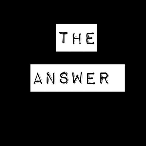 The Answer