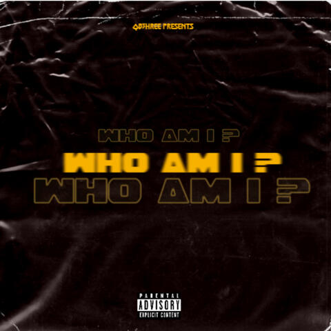 Who Am I ?