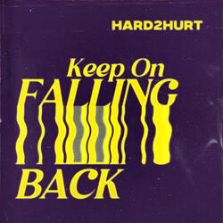 KEEP ON FALLING BACK