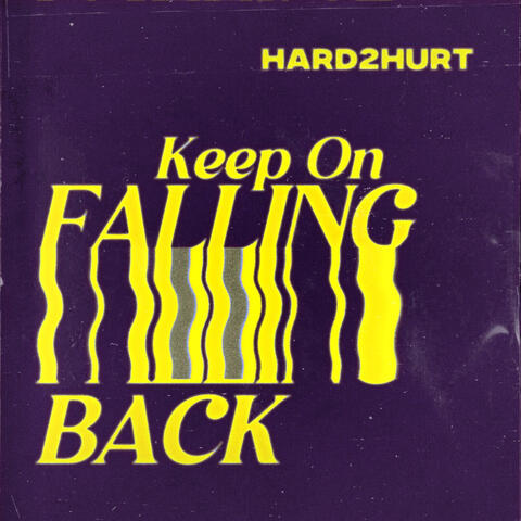 KEEP ON FALLING BACK