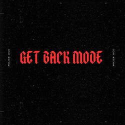 GET BACK MODE