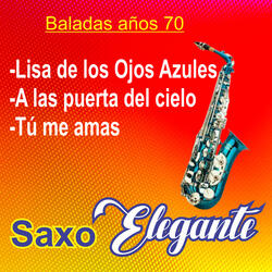 Lisa de los ojos azules /A las puertas del cielo /Tu me amas